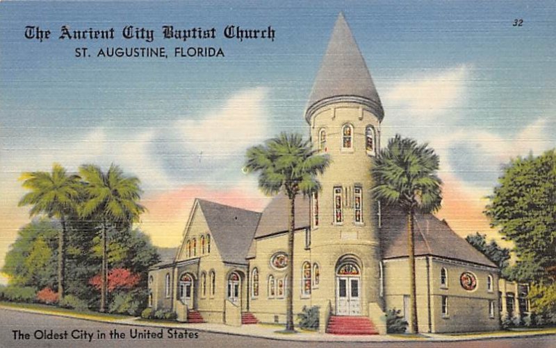 Ancient City Baptist Church Oldest City in the United States St Augustine FL