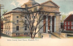 Union County Court House in Elizabeth, New Jersey