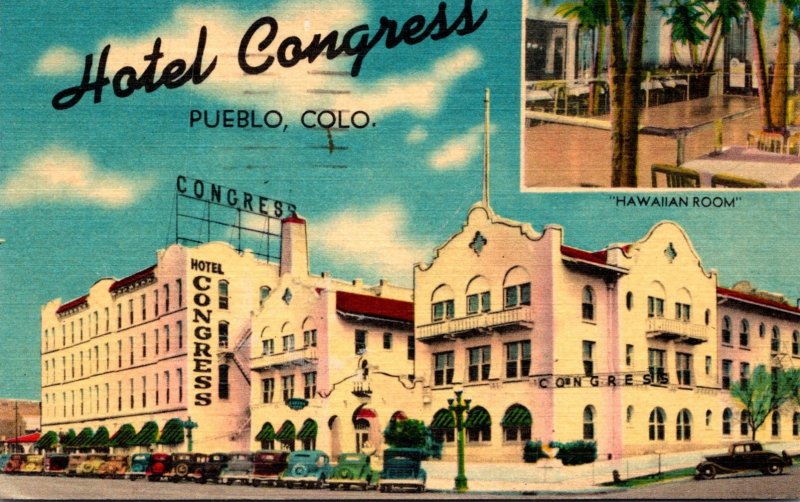 Colorado Pueblo Hotel Congress With Hawaiian Room 1958