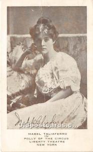 Mabel Taliaferro in Polly of the Circus Liberty Theatre, New York, NY, USA Th...