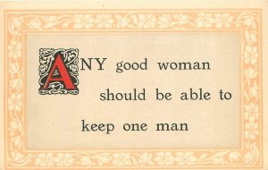 Postcard C-1910 Arts Crafts Good Woman keeps man saying 23-10335