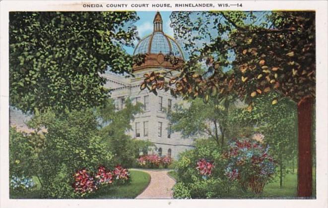 Wisconsin Rhinelander Oneida County Court House