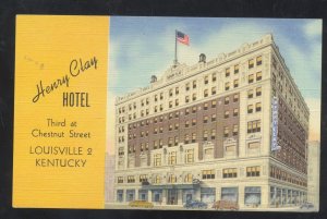 LOUISVILLE KENTUCKY HENRY CLAY HOTEL VINTAGE LINEN ADVERTISING POSTCARD