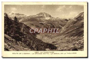 Old Postcard The Tarentaise Route De L & # 39Iseran La Grande Motte The Signa...