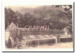 Ax les Thermes Old Postcard L & # 39etablissement of Teich