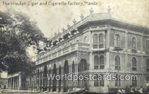 Philippines, Pilipinas Insular Cigar & Cigarette Factory Manila Insular Cigar...