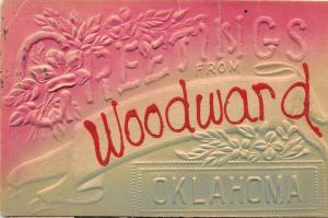 A38/ Woodward Oklahoma Ok Postcard 1910 Greetings from Woodward Oklahoma