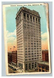 Vintage 1920's Postcard Citizens National Bank Building Baltimore Maryland