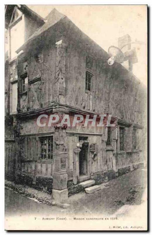 Aubigny - House built in 1519 - Old Postcard