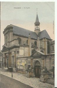 France Postcard - Chaumont - Le Lycee - Ref TZ9484