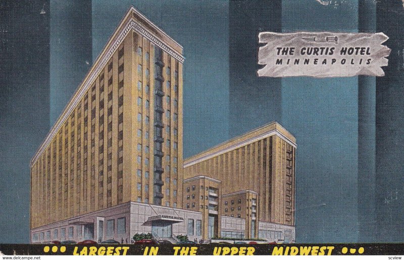 MINNEAPOLIS, Minnesota, PU-1952; The Curtis Hotel, Largest in the Upper MIdwest