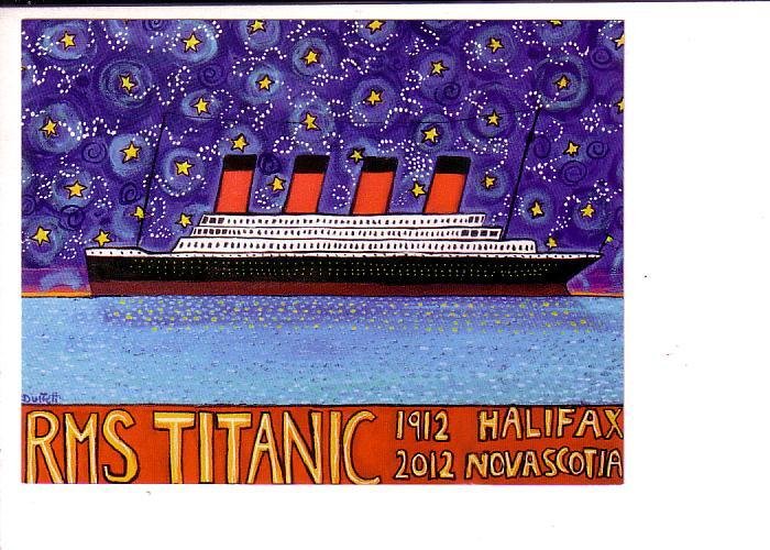 RMS Titanic 1912 2012, Halifax, Nova Scotia, Ship Disaster, Shelagh Duffett