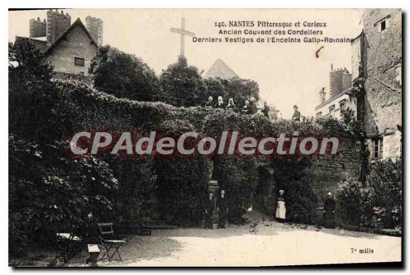 Postcard Old Nantes Pitteresque Curious and Convent of Cordellers