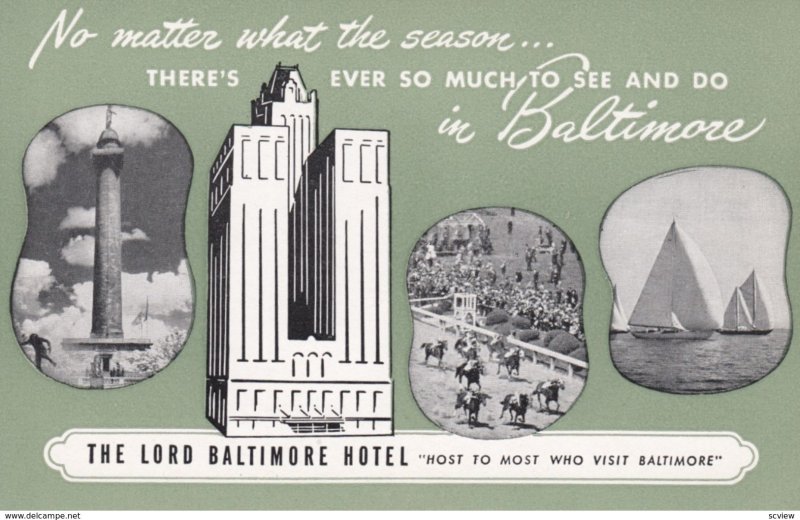 BALTIMORE , Maryland , 40-60s ; The Lord Baltimore Hotel