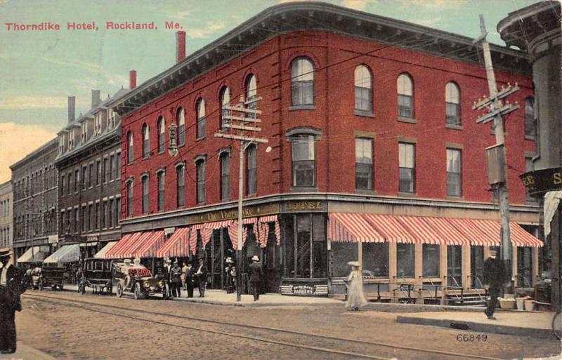 Rockland Maine Thorndike Hotel Street View Antique Postcard K55558