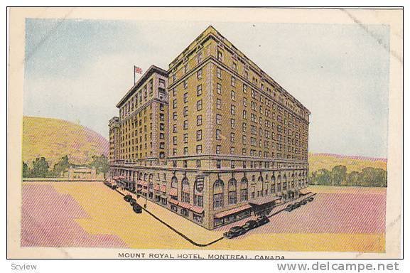Mount Royal Hotel, Montreal,Canada,00-10s