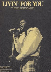 Livin For You Al Green 1970s Sheet Music