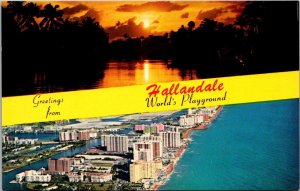 Florida Hallandale Greeting's From The World's Playground