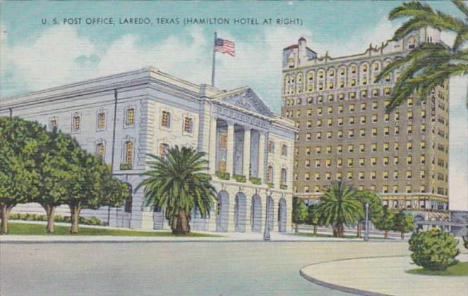 Texas Laredo Post Office With Hamilton Hotel At Right