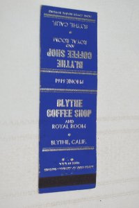 Blythe Coffee Shop and Royal Room Blythe California 20 Strike Matchbook Cover