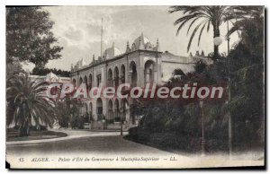 Postcard Old ALGIERS t of the governor's palace Mustapha Superior