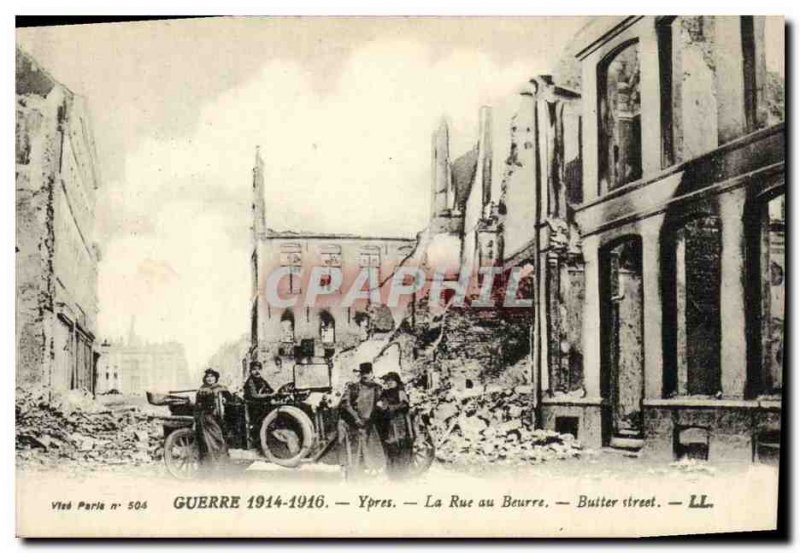 Old Postcard The Ypres War Militaria Automobile Rue au Beurre