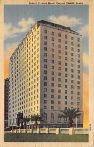 Robert Driscoll Hotel - Corpus Christi, Texas TX