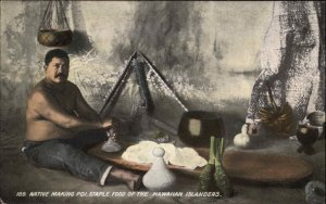 Hawaii HI Native Man Making Poi c1910 Postcard - Publ Honolulu