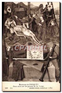 Old Postcard Miniature Fouquet Jesus died on the lap of the Virgin Musee Cond...