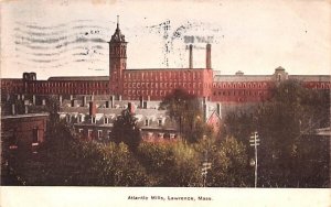 Atlantic Mills in Lawrence, Massachusetts