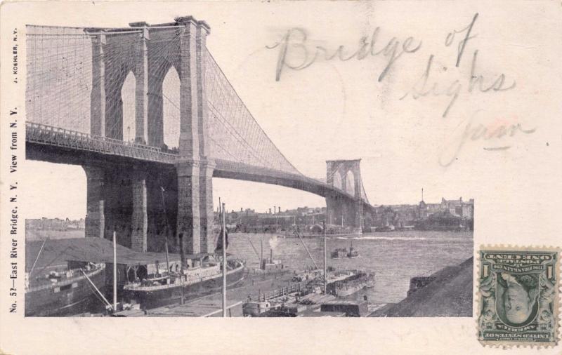 NEW YORK CITY EAST RIVER BRIDGE~J KOEHLER #52 POSTCARD 1905 PM TIMBER COTE VUE