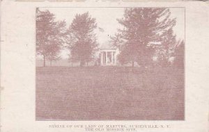 New York Auriesville Shrine Of Our Lady Of Martyrs The old Mission Site 1924