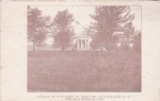 New York Auriesville Shrine Of Our Lady Of Martyrs The old Mission Site 1924