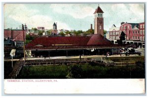 c1905 View Of Terminal Station Depot Allentown Pennsylvania PA Antique Postcard