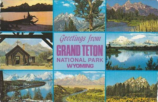 Greetings From Grand Teton National Park Wyoming Multi View