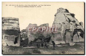 Old Postcard Les Baux B R the Saracen tower and ruins of Chateau Feodal X cen...