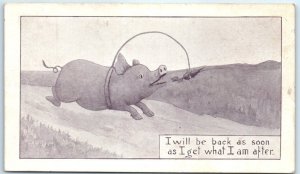 Postcard - I will be back as soon as I get what I am after., Pig Comic Art Print