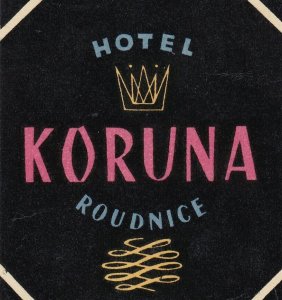 Czechoslovakia Roundnice Hotel Koruna Vintage Luggage Label lbl0512