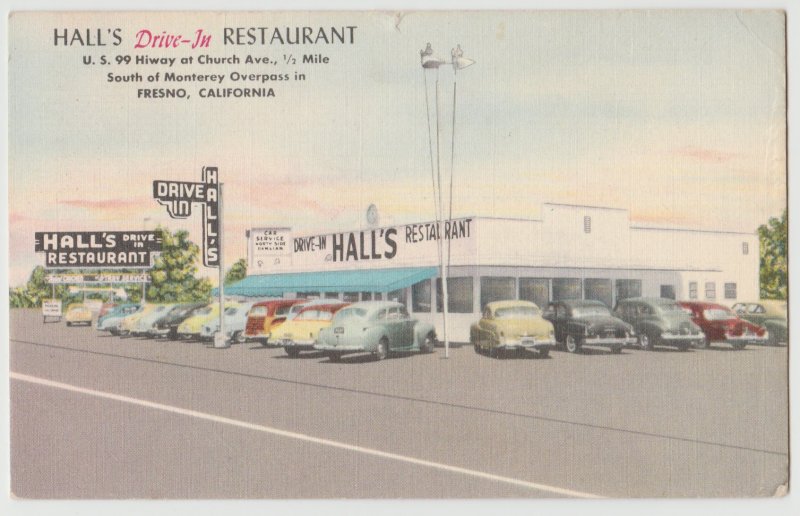 DRIVE IN RESTAURANT 1953 HALLS FRESNO CA Postcard