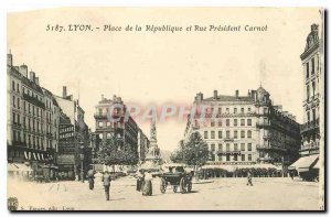 Old Postcard Lyon Place de la Republique and Rue President Carnot