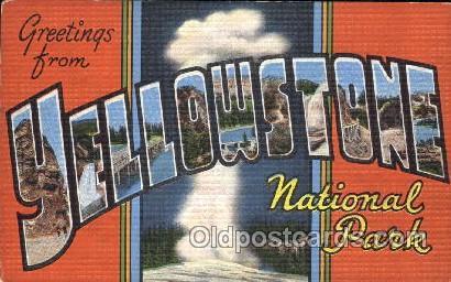 Yellowstone, National Park, Usa Large Letter Town, Towns, Postcard Postcards ...