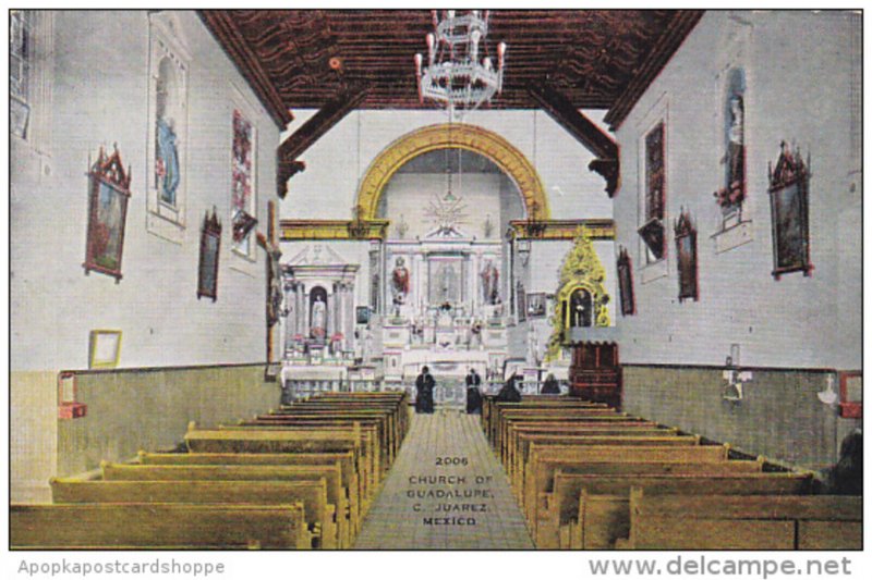 Interior Church Of Guadalupe Juarez Mexico