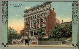 Pittsburgh Pennsylvania PA Irene Kaufmann Settlement c1910 Vintage Postcard