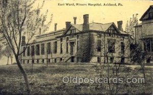 East Ward, Miners Hospital Ashland, PA, USA Postal Used Unknown 