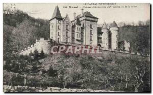 Old Postcard Picturesque Cantal Murat Chateau d & # 39Anterroche Seen from th...