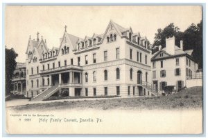 c1905 Holy Family Convent Exterior View Building Danville Pennsylvania Postcard