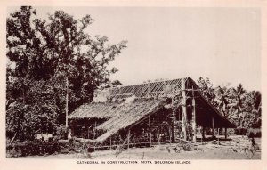 RPPC CATHEDRAL IN CONSTRUCTION SIOTA SOLOMON ISLANDS PHOTO POSTCARD (c. 1910)