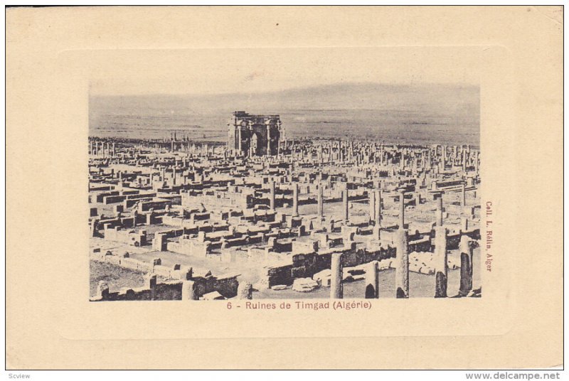 ALGERIE, Africa, 1900-1910's; Ruines De Timgad