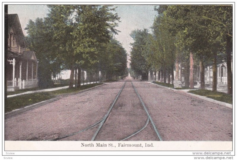 North Main Street, FAIRMOUNT, Indiana, PU-1908