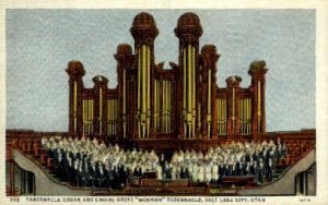 Tabernacle Organ and Choir - Salt Lake City, Utah